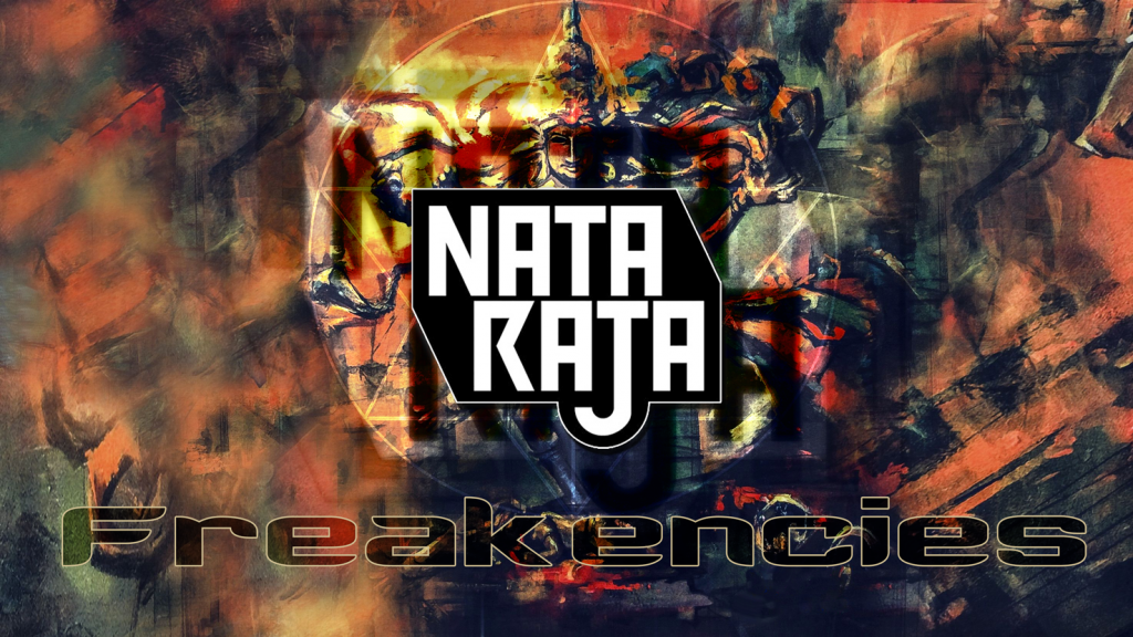 Nataraja Freakencies